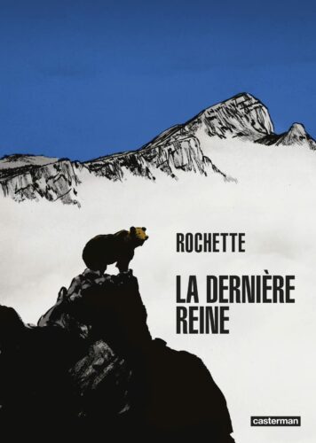 La Dernière Reine : une gueule cassée, la dernière ourse du Vercors, une ode à la Nature